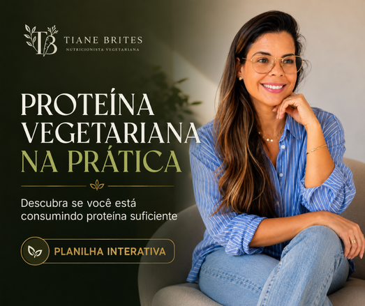 Planilha Proteína Vegetariana na Prática
