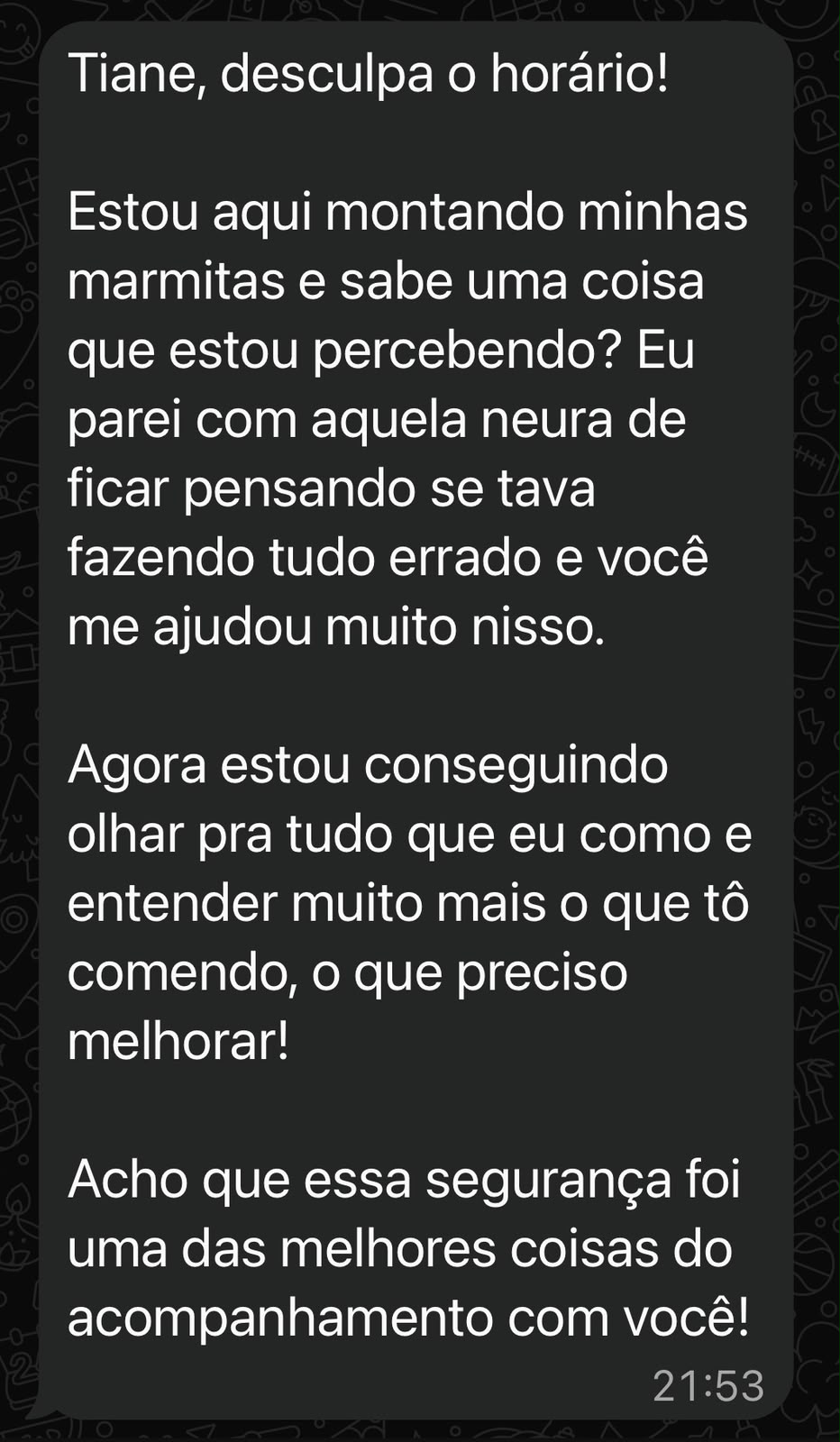 Depoimento de paciente da nutricionista Tiane Brites
